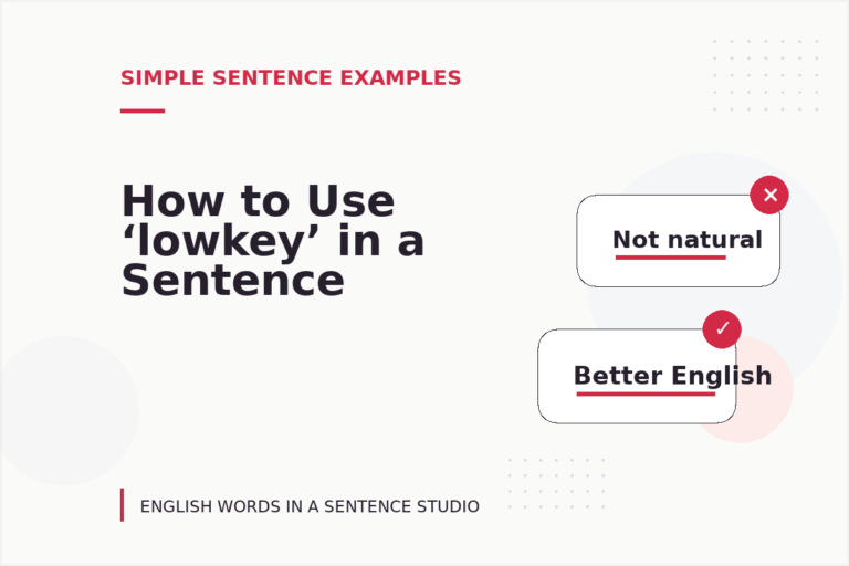 How to Use ‘lowkey’ in a Sentence