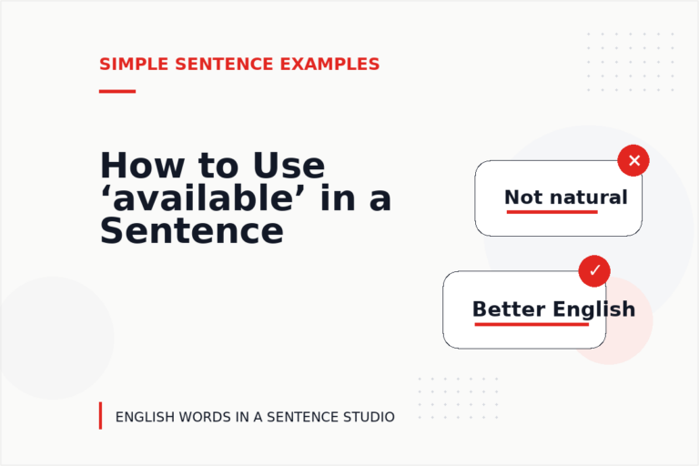 How to Use ‘available’ in a Sentence How to Use ‘available’ in a Sentence