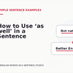 How to Use ‘as well’ in a Sentence