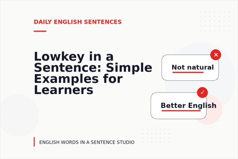 Lowkey in a Sentence: Simple Examples for Learners