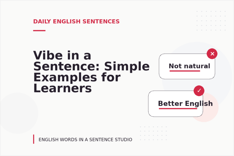 Vibe in a Sentence: Simple Examples for Learners