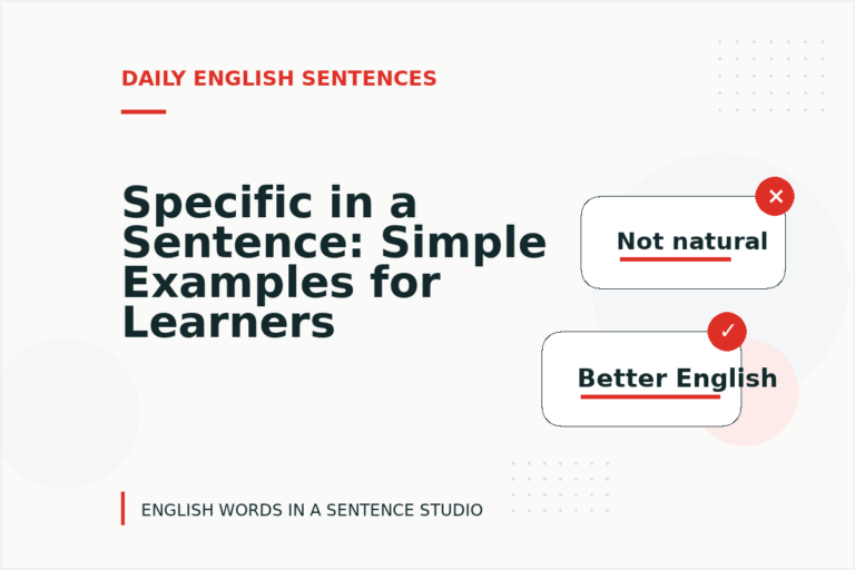 Specific in a Sentence: Simple Examples for Learners