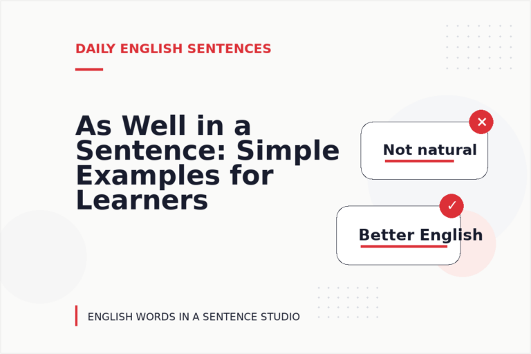 As Well in a Sentence: Simple Examples for Learners