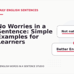 No Worries in a Sentence: Simple Examples for Learners