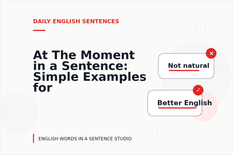 At The Moment in a Sentence: Simple Examples for Learners