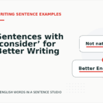 Sentences with ‘consider’ for Better Writing