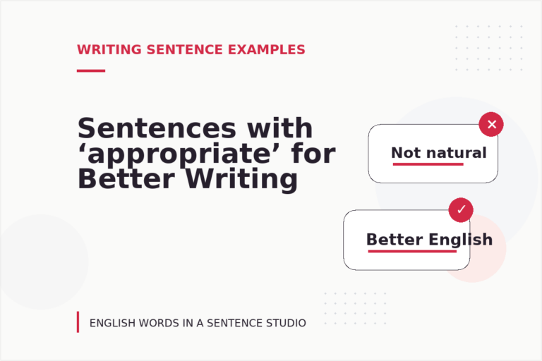 Sentences with ‘appropriate’ for Better Writing
