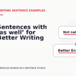 Sentences with ‘as well’ for Better Writing