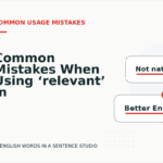 Common Mistakes When Using ‘relevant’ in a Sentence