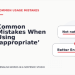 Common Mistakes When Using ‘appropriate’ in a Sentence